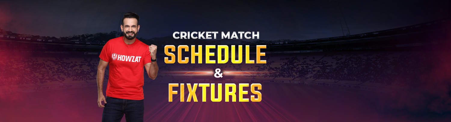 Cricket Match Schedule & Fixtures