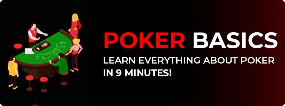 Learn Poker Basics